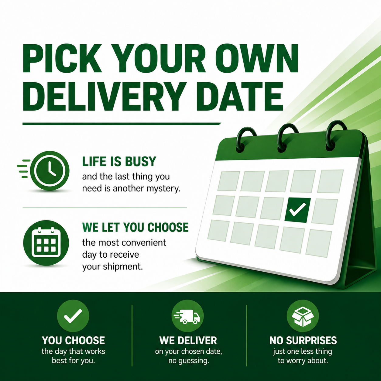 Pick your own delivery date