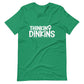 Thinking Dinkins T-shirt